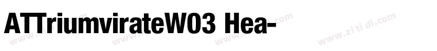 ATTriumvirateW03 Hea字体转换
